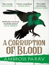 Cover image for A Corruption of Blood